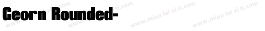 Georn Rounded字体转换